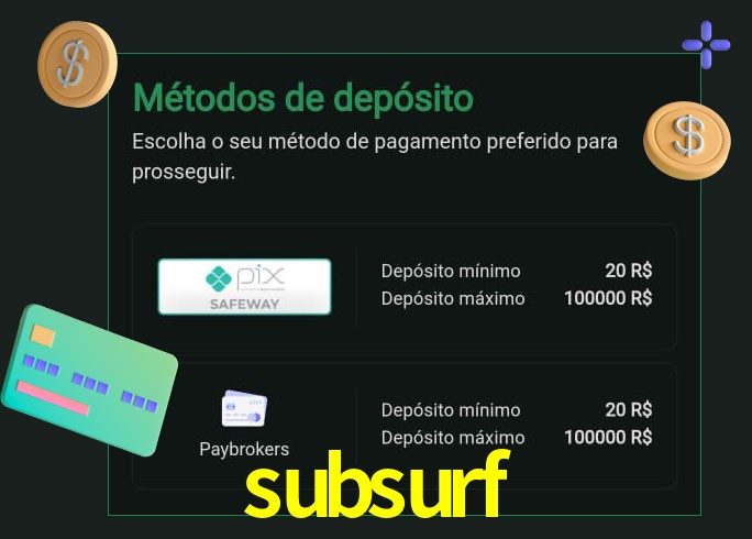 O cassino subsurf oferece uma grande variedade de métodos de pagamento