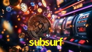 cassino subsurf